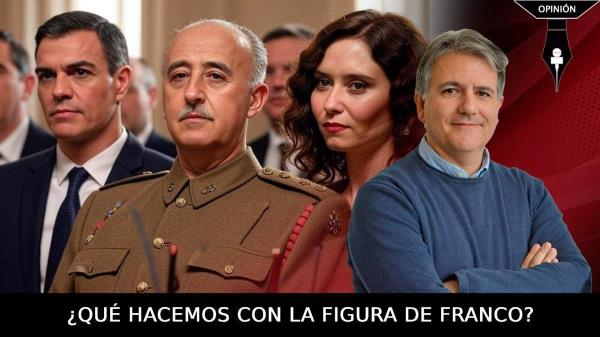 ¿Qué hacemos con la figura de Francisco Franco?