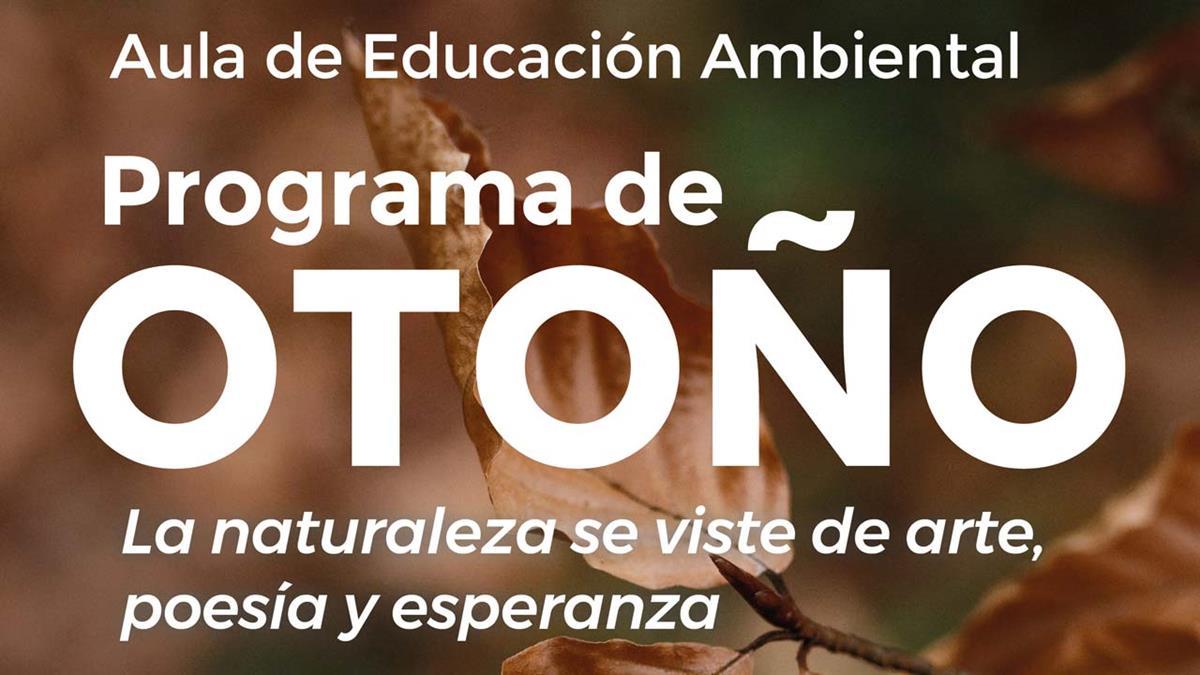 El Aula de Educación Ambiental celebrará el otoño con un programa de actividades en fin de semana y al aire libre