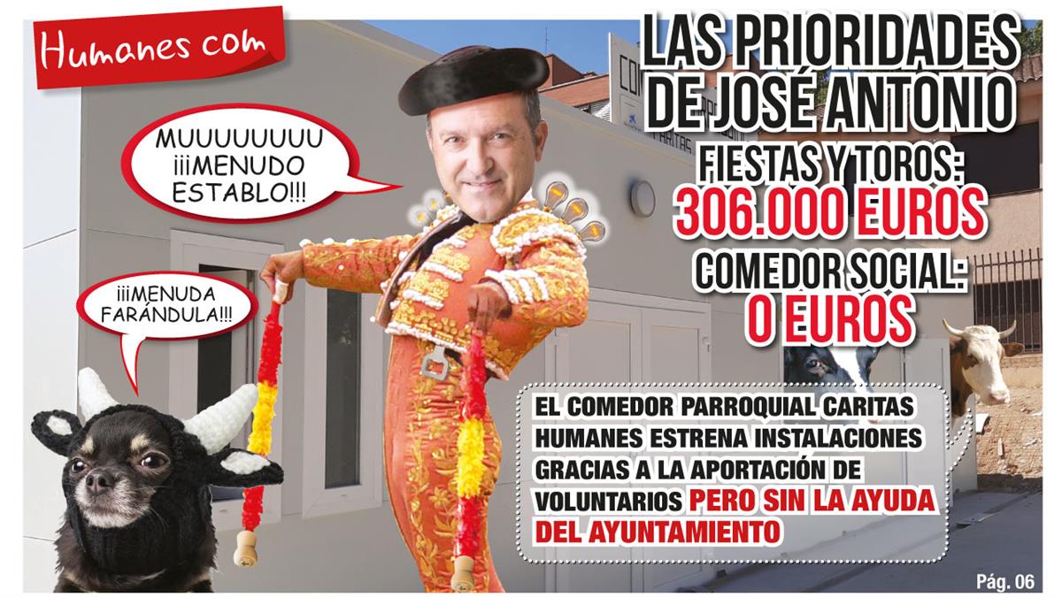 El alcalde destina más de 300.000 euros en fiestas y toros mientras que es incapaz de aportar ni un euro para un nuevo comedor social