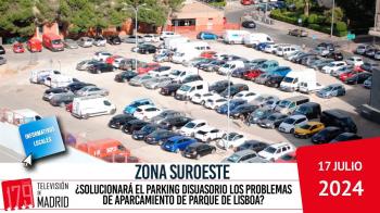 INFORMATIVO ZONA SUROESTE | ¿Solucionará el parking disuasorio los problemas de aparcamiento en Parque de Lisboa?